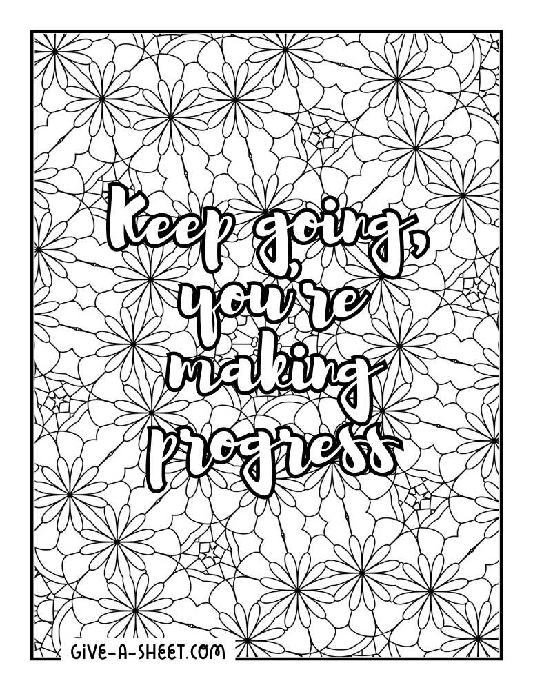 Detailed coloring page with positive quote.