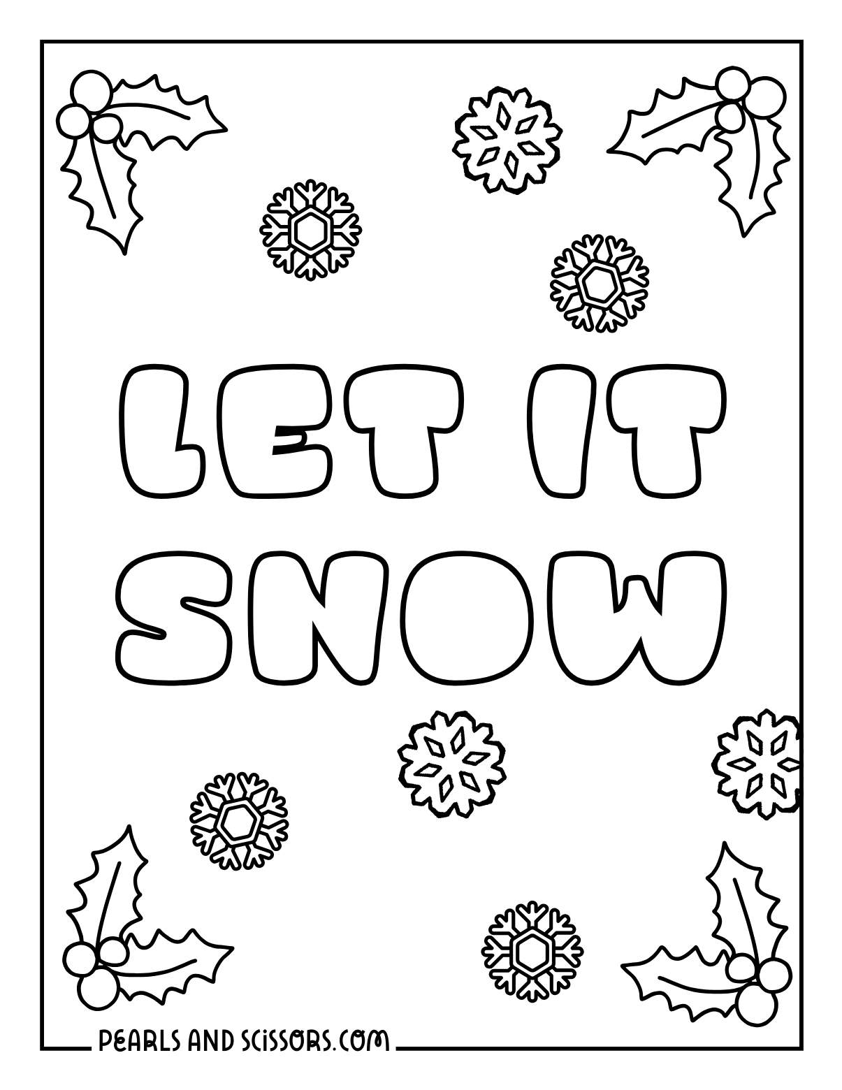 Let it snow christmas coloring page with snowflakes, mistletoe decoration.
