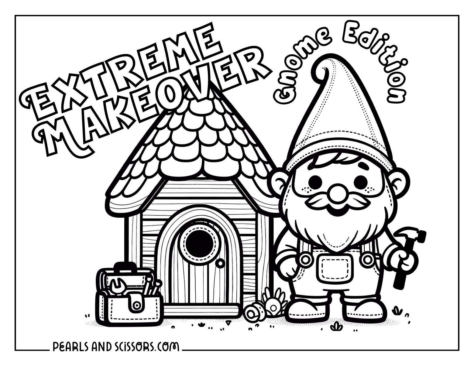 A gnome construction worker doing an extreme makeover christmas coloring page.