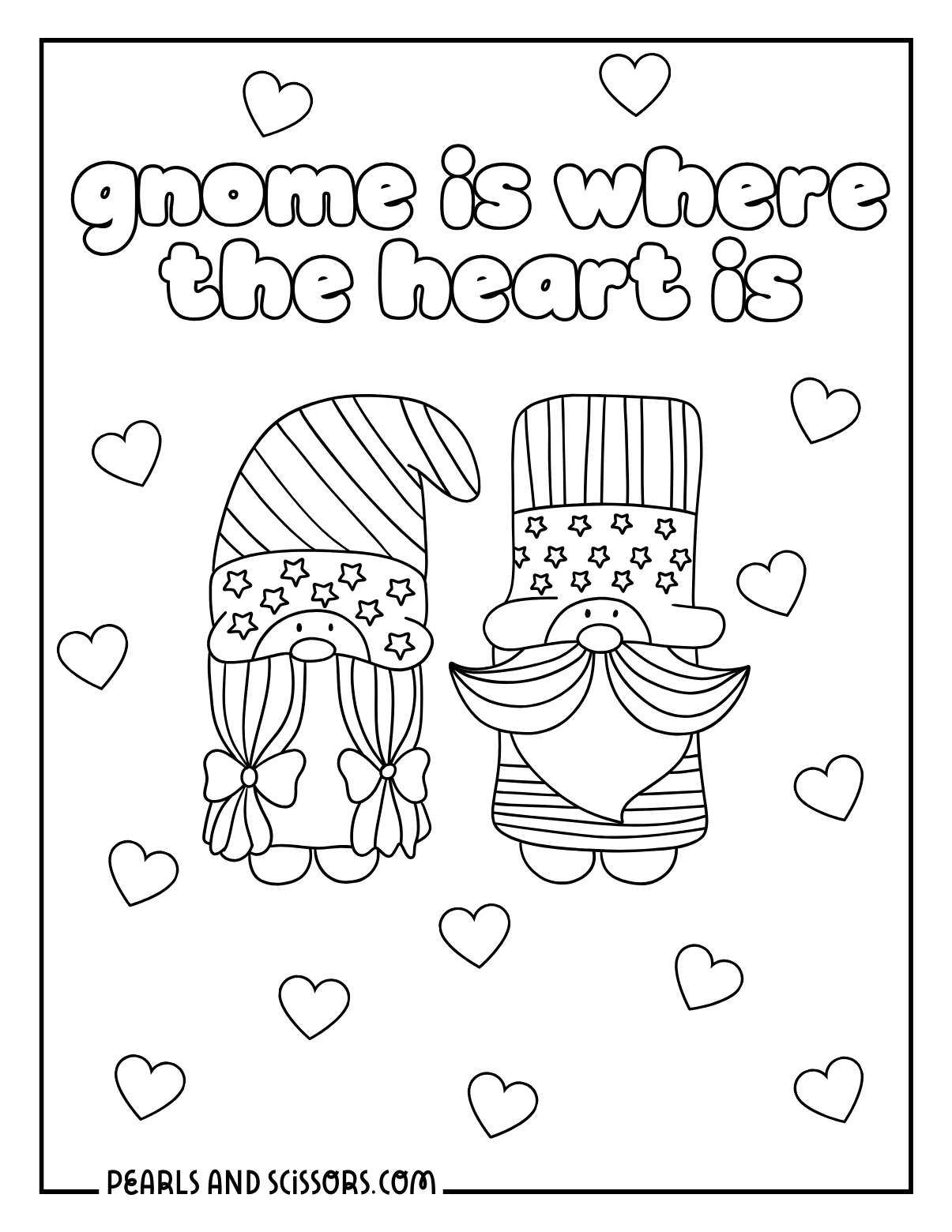 Gnome is where the heart is cute coloring page.